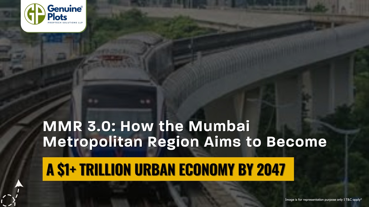 MMR 3.0: How the Mumbai Metropolitan Region Aims to Become a $1+ Trillion Urban Economy by 2047